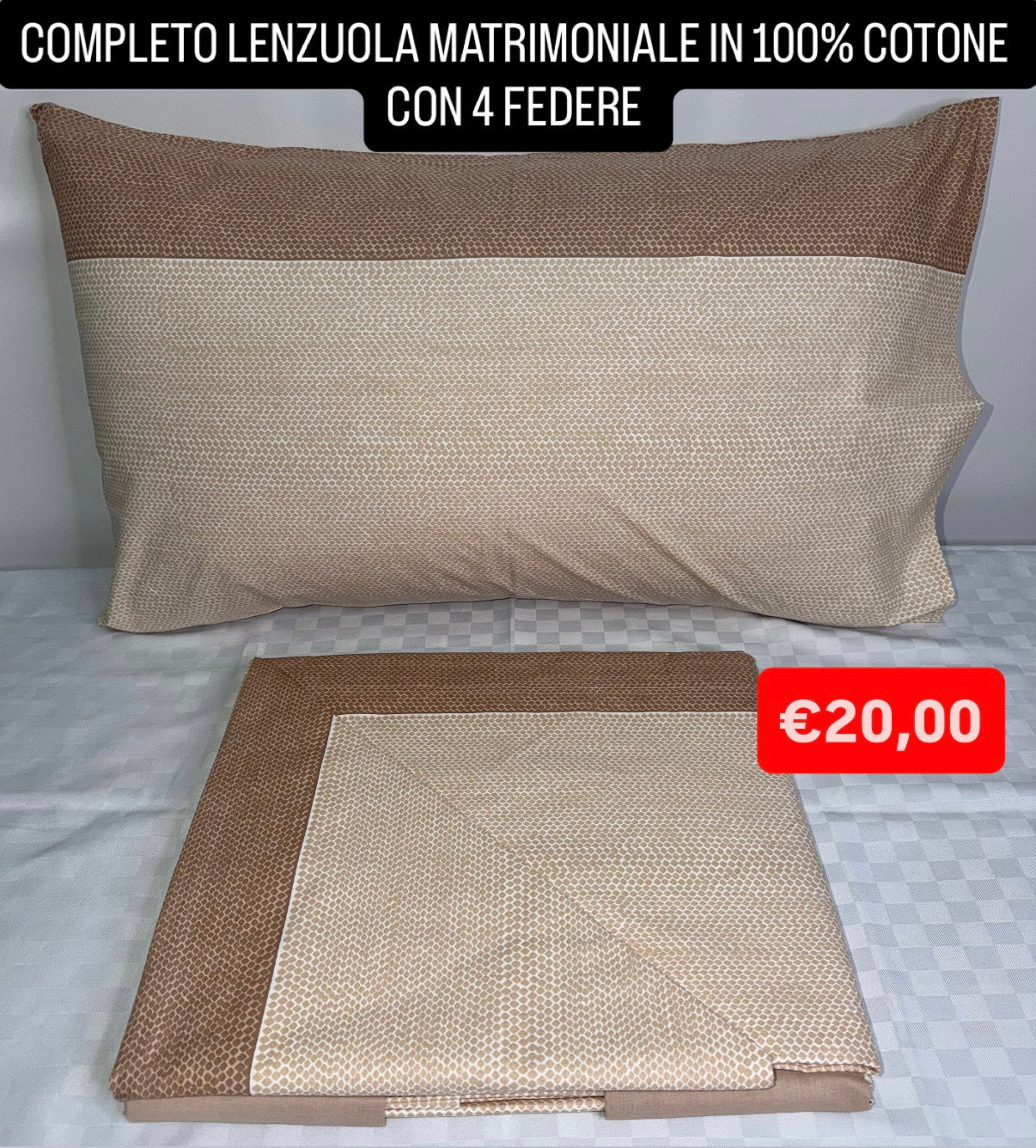 COMPLETO LENZUOLA MATRIMONIALE IN 100% COTONE CON 4 FEDERE , contiene Lenzuolo sopra, Lenzuolo sotto con angoli e 4 Federe