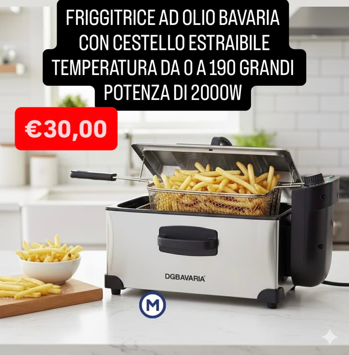 FRIGGITRICE AD OLIO BAVARIA CON CESTELLO ESTRAIBILE, TEMPERATURA DA 0 A 190 GRANDI POTENZA DI 2000W