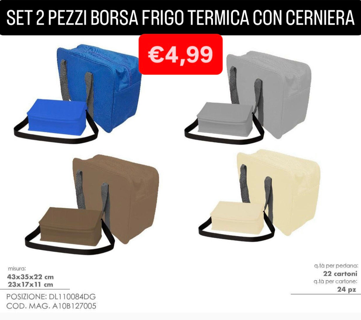 SET 2 PEZZI DI BORSA FRIGO TERMICA