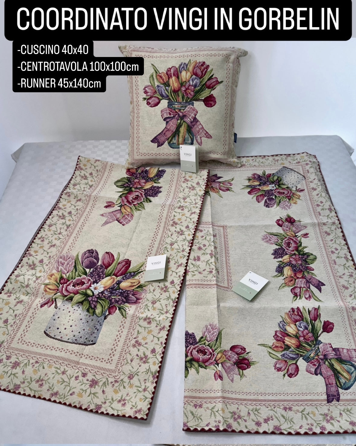 COORDINATO VINGI IN GORBELIN Cuscino 40x40cm, Centrotavola 100x100cm e Runner 45x140cm