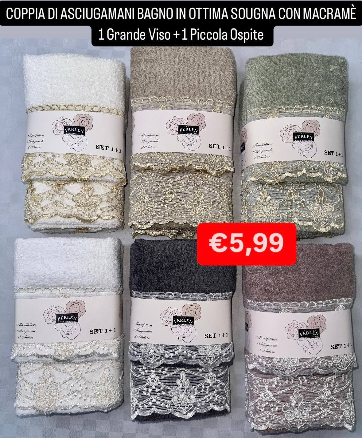 COPPIA DI ASCIUGAMANI BAGNO IN OTTIMA SPUGNA CON MACRAMÈ 1 Grande Viso + 1 Piccola Ospite