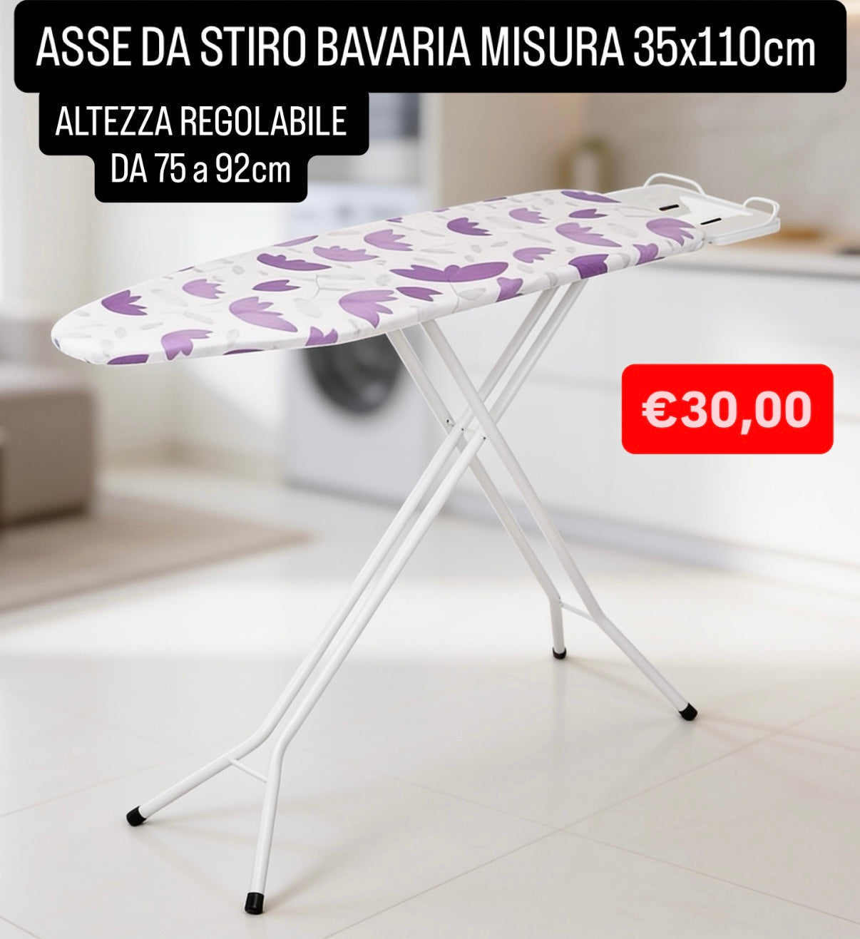 ASSE DA STIRO BAVARIA misura 35x110cm (Altezza regolabile da 75 a 92cm)