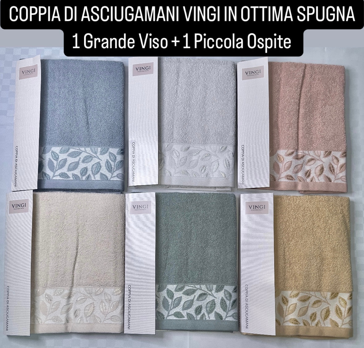 COPPIA DI ASCIUGAMANI VINGI IN OTTIMA SPUGNA 1 Grande Viso + 1 Piccola Ospite art.Dana