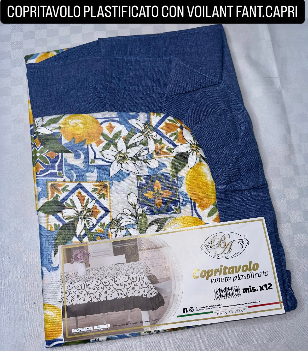 COPRITAVOLO PLASTIFICATO CON VOILANT X6 PERSONE (140x180cm) e X12 PERSONE (140x240cm) FANT.CAPRI
