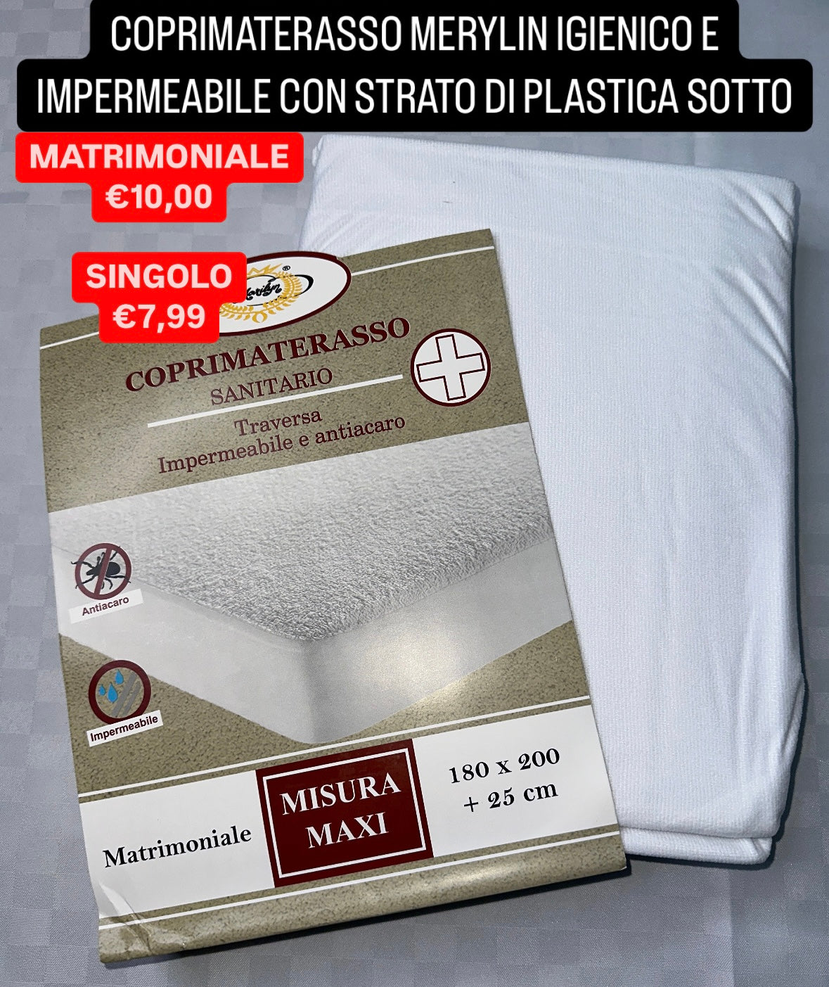 COPRIMATERASSO MERYLIN IGIENICO E IMPERMEABILE CON STRATO DI PLASTICA SOTTO E CON ELASTICO SUGLI ANGOLI Matrimoniale e Singolo.