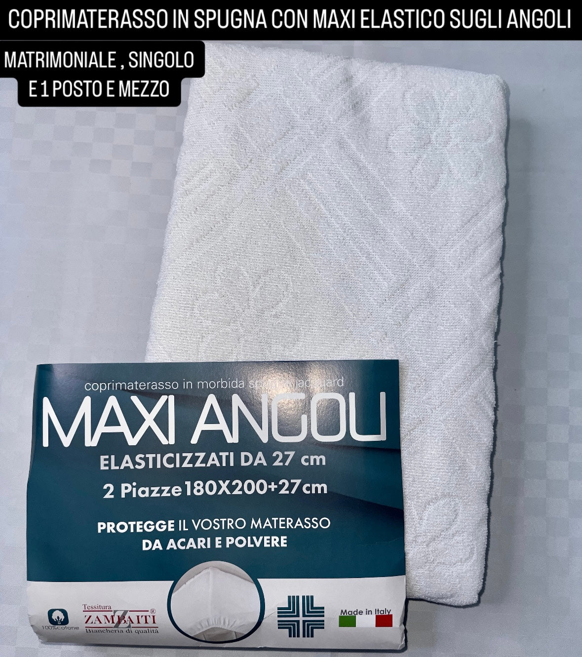 COPRIMATERASSO IN SPUGNA CON MAXI ELASTICO SUGLI ANGOLI
MATRIMONIALE, SINGOLO E 1 POSTO E MEZZO